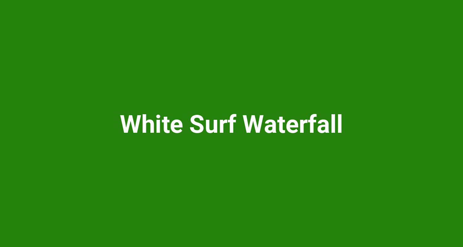 White Surf Waterfall