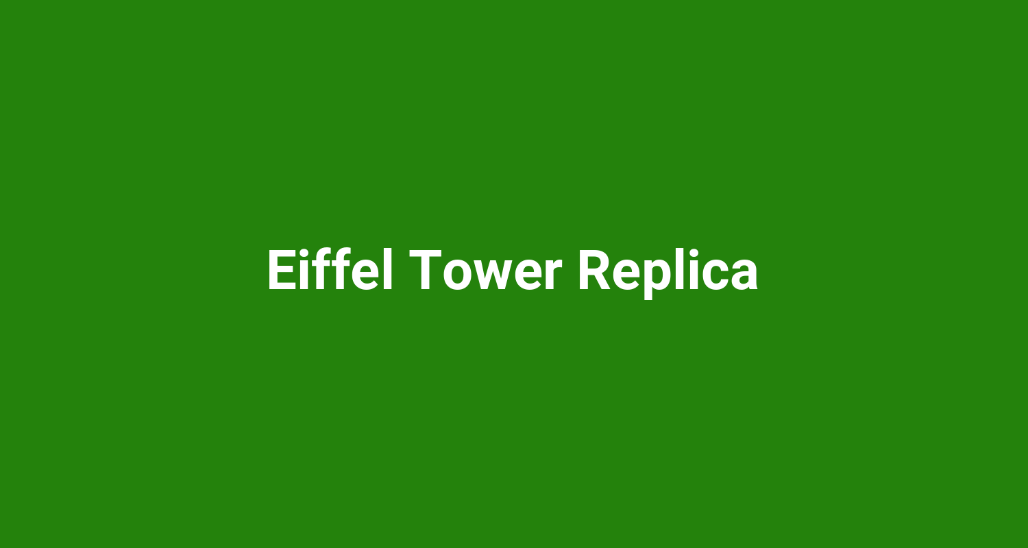 Eiffel Tower Replica