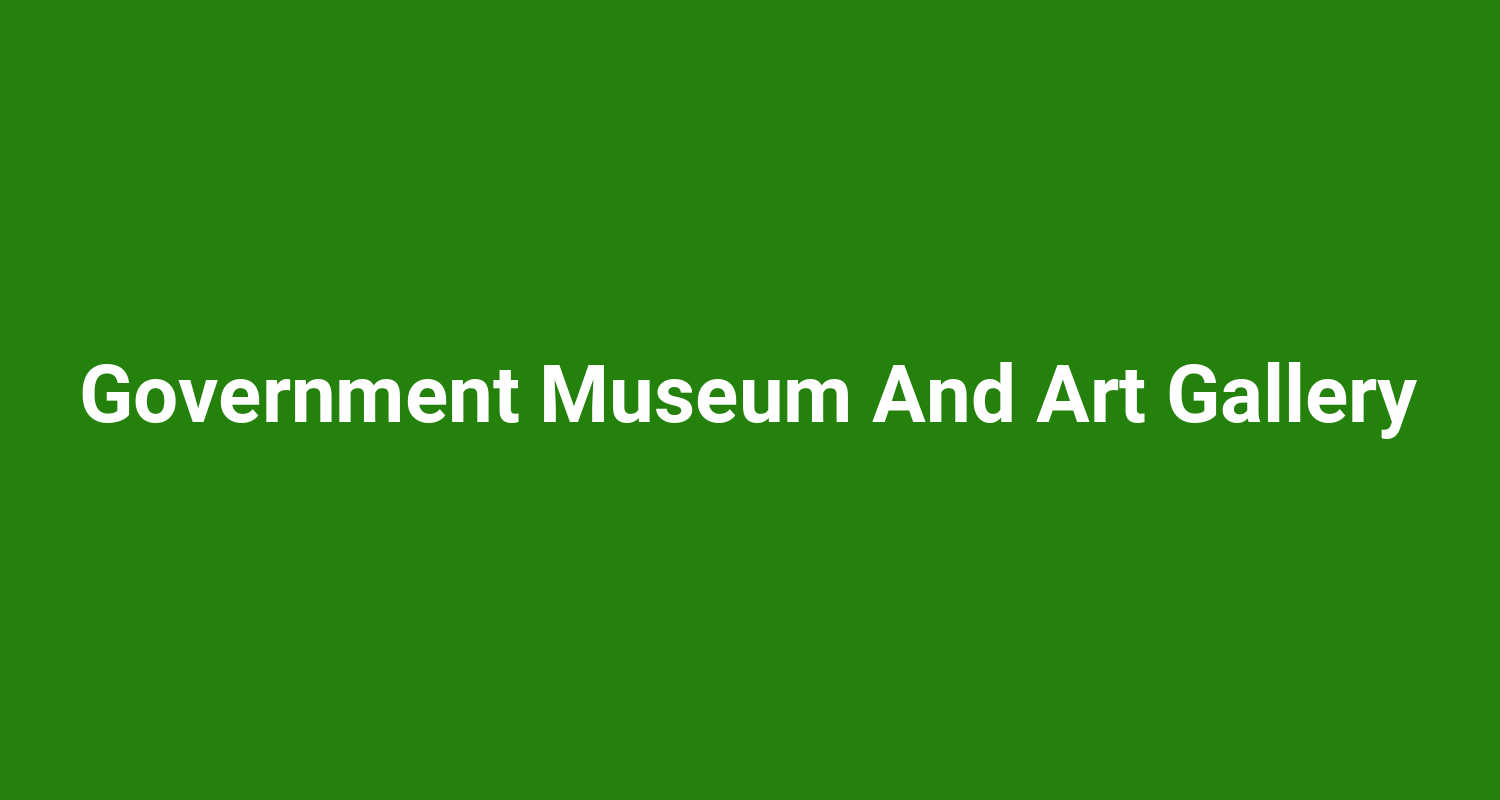 Government Museum And Art Gallery