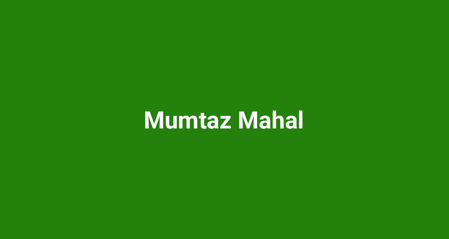 Mumtaz Mahal