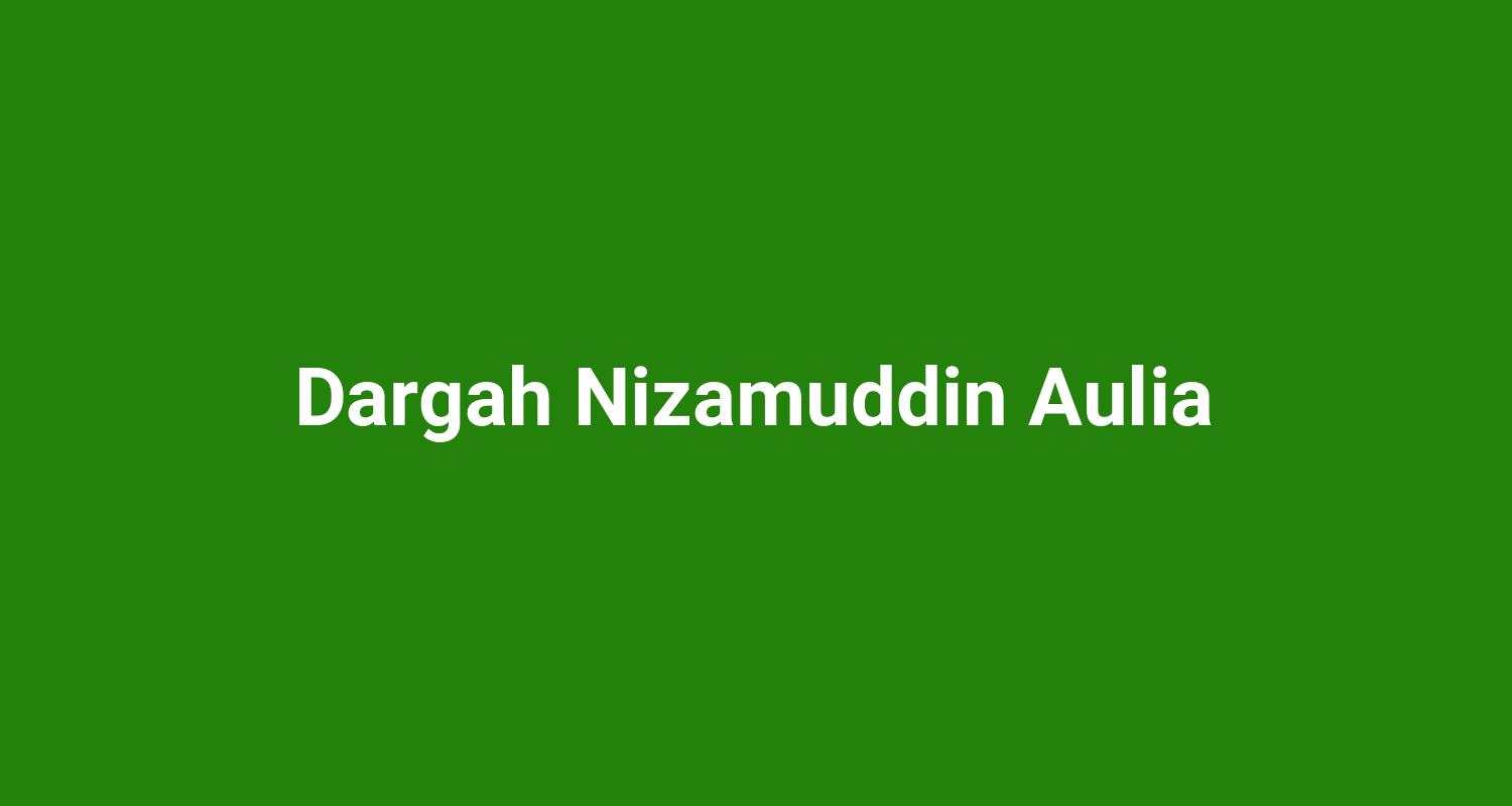 Dargah Nizamuddin Aulia