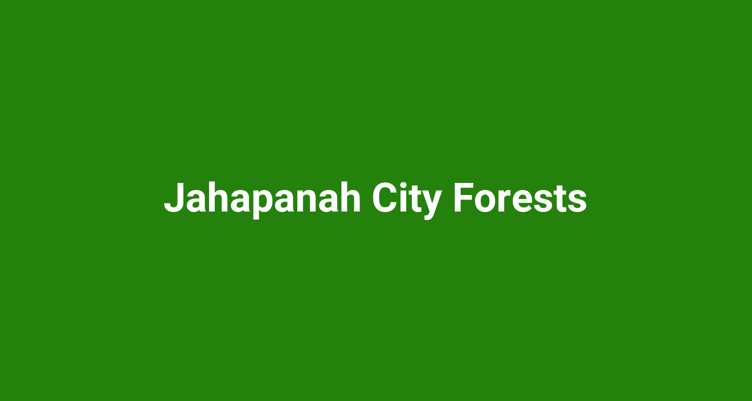 Jahapanah City Forests