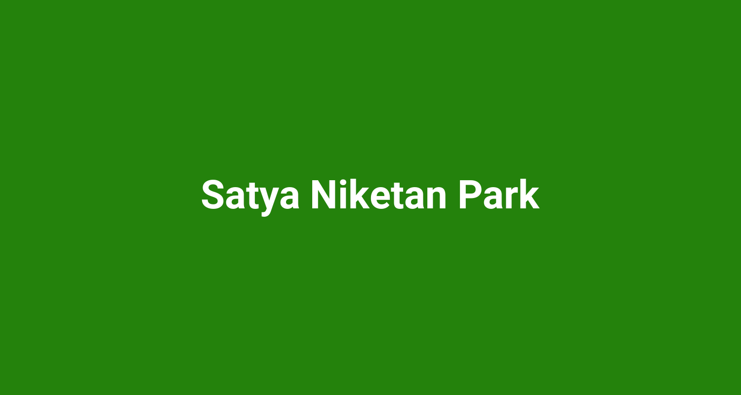 Satya Niketan Park