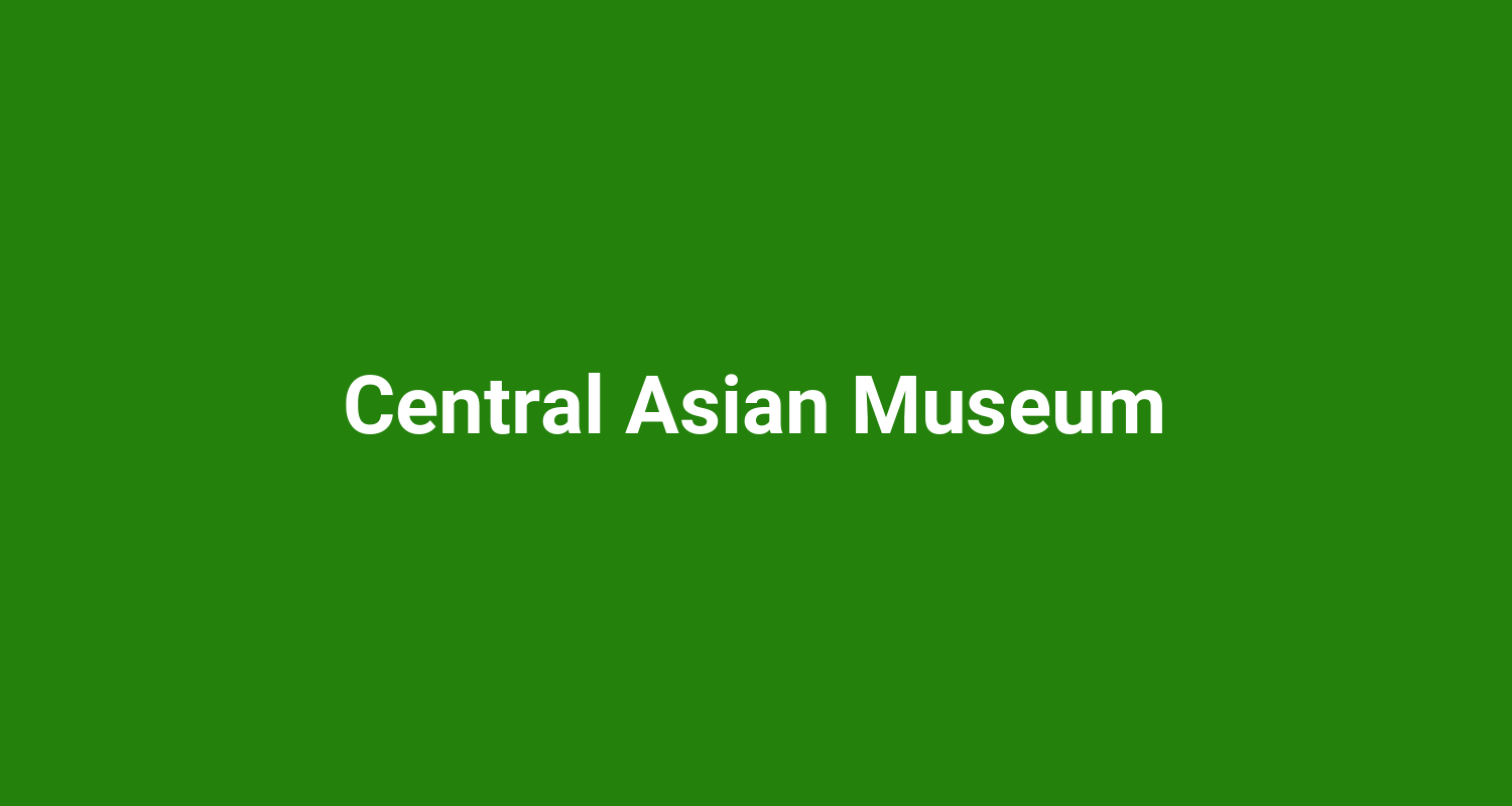 Central Asian Museum