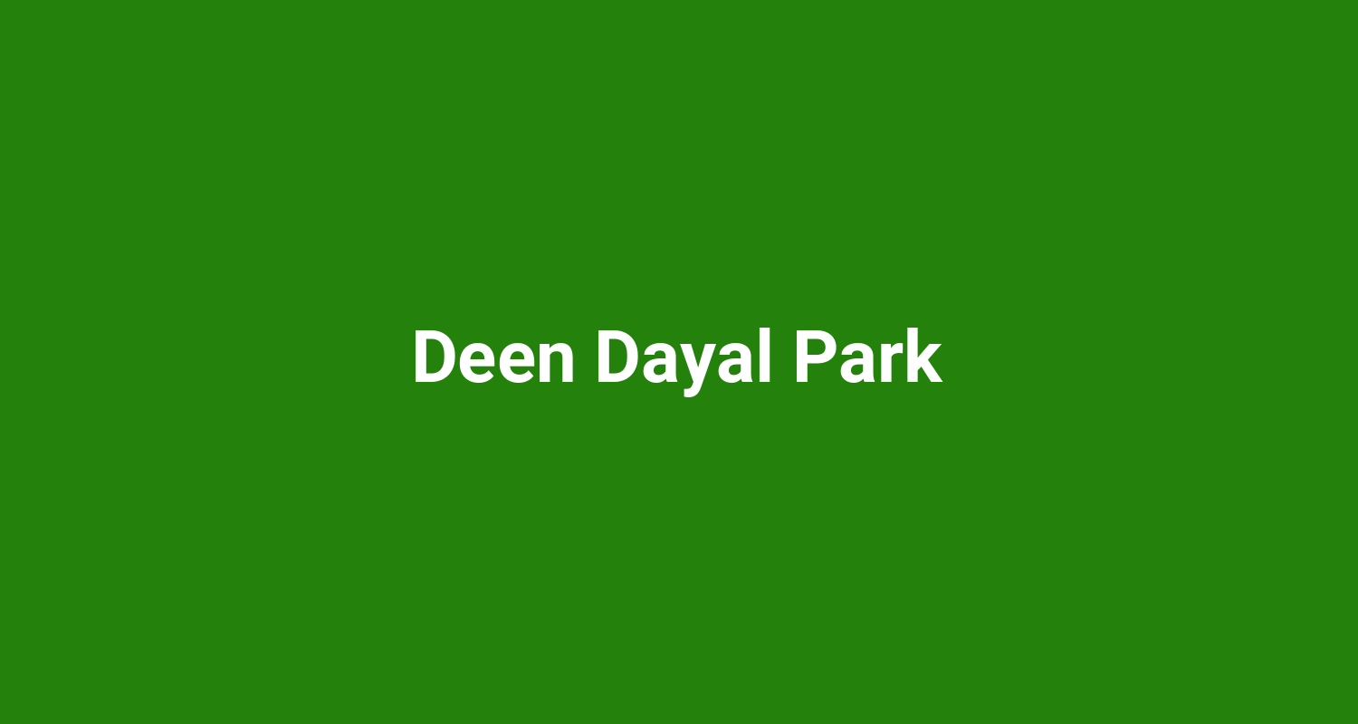 Deen Dayal Park