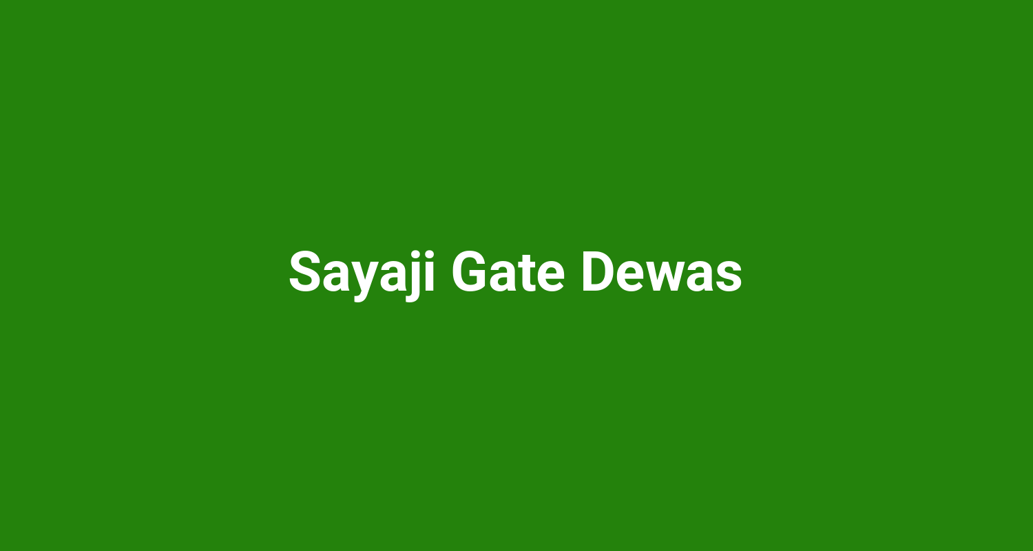 Sayaji Gate Dewas