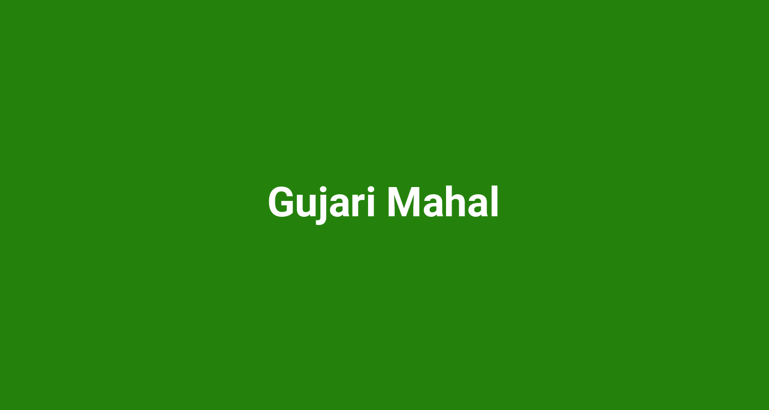 Gujari Mahal