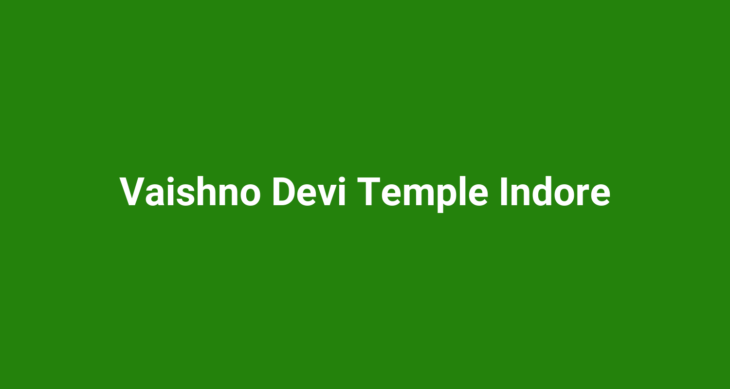 Vaishno Devi Temple Indore