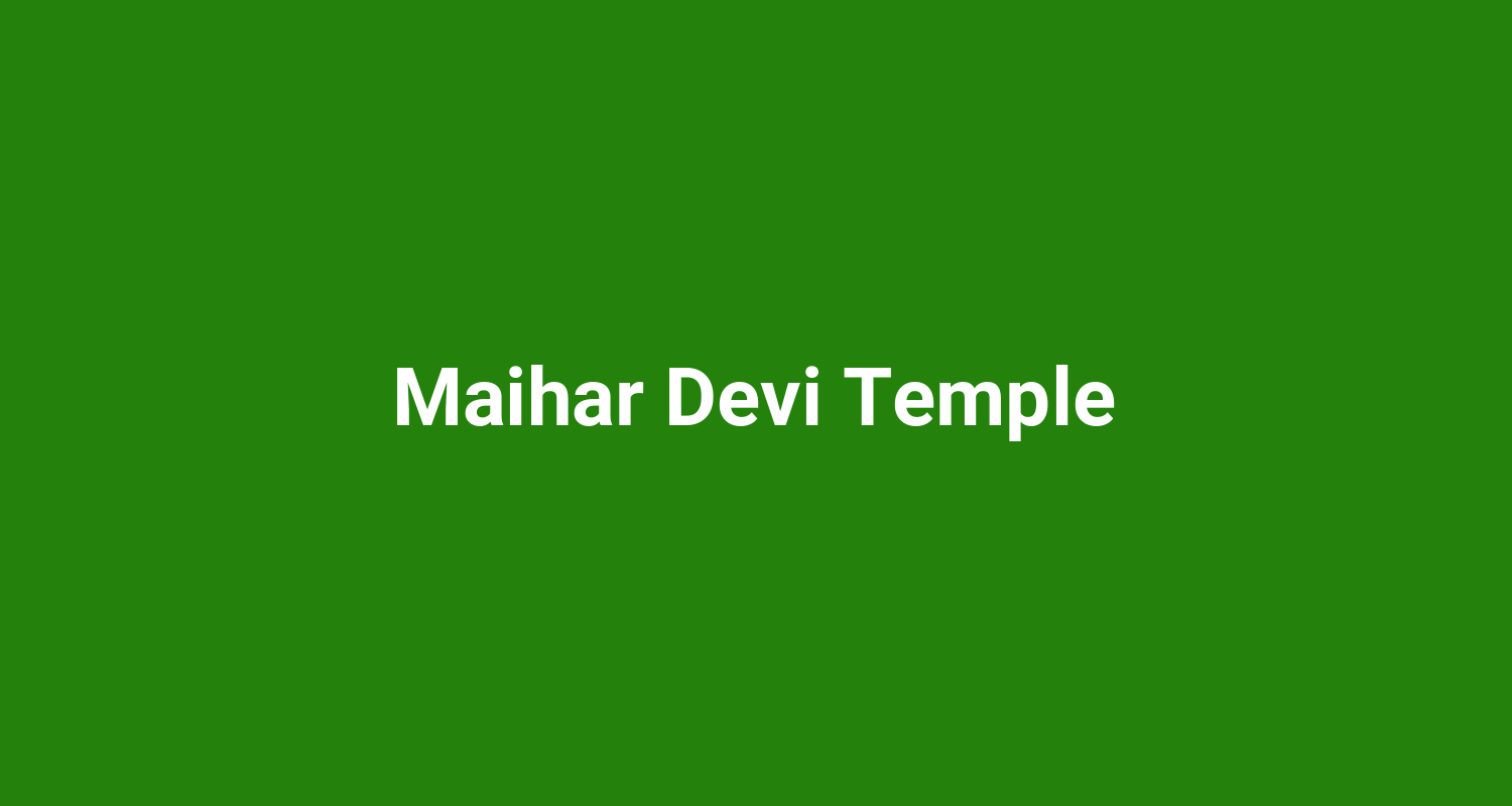 Maihar Devi Temple