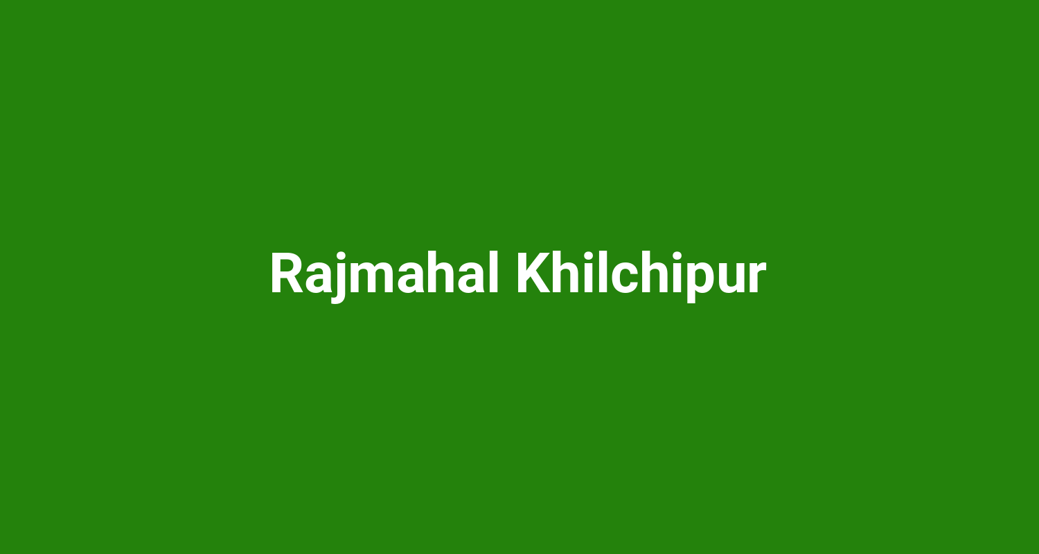 Rajmahal Khilchipur
