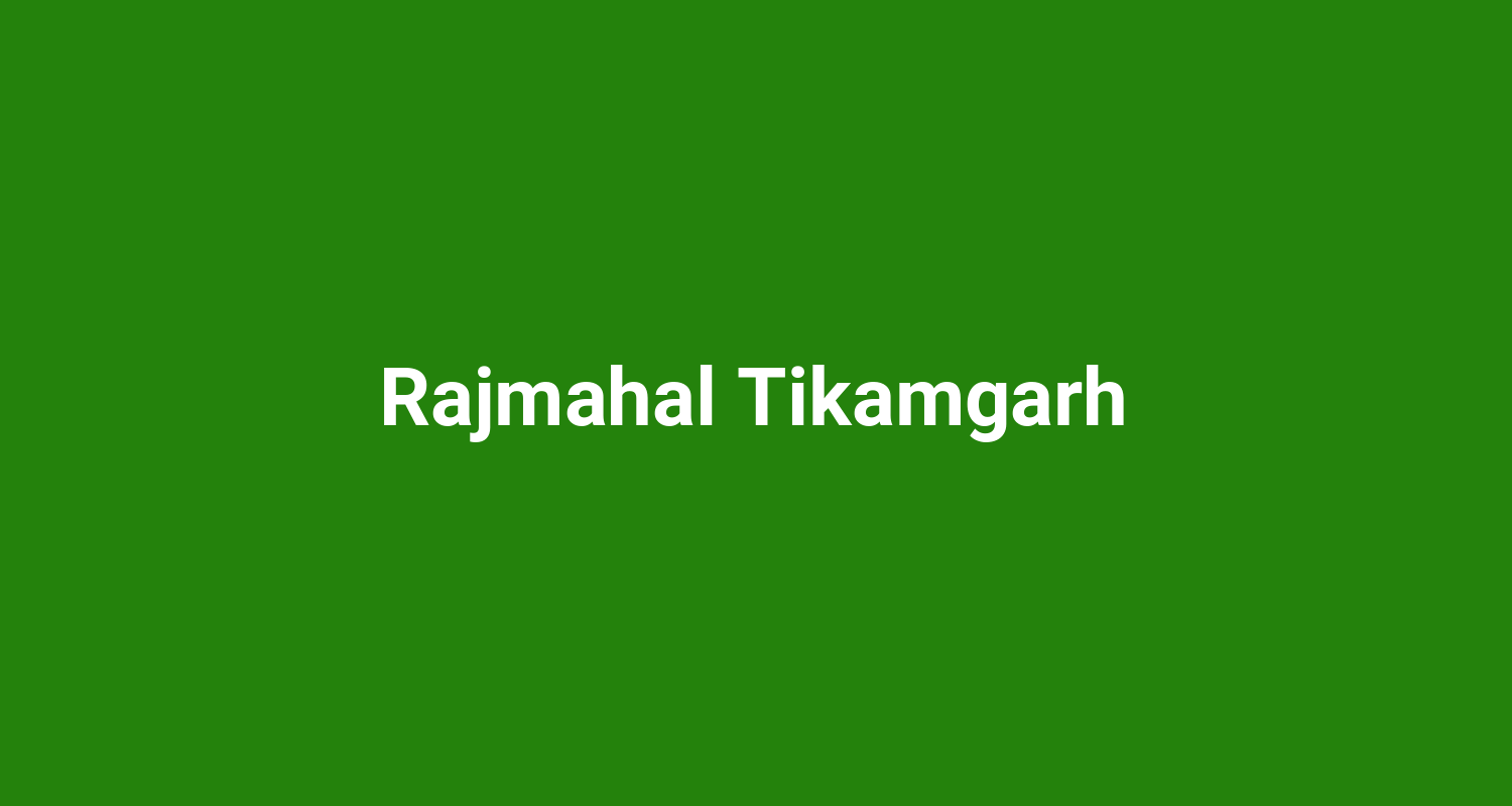 Rajmahal Tikamgarh