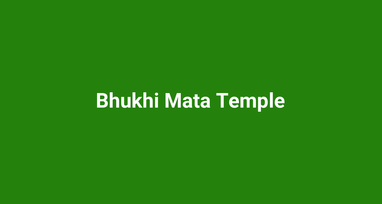 Bhukhi Mata Temple