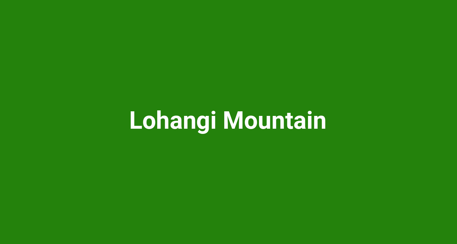 Lohangi Mountain