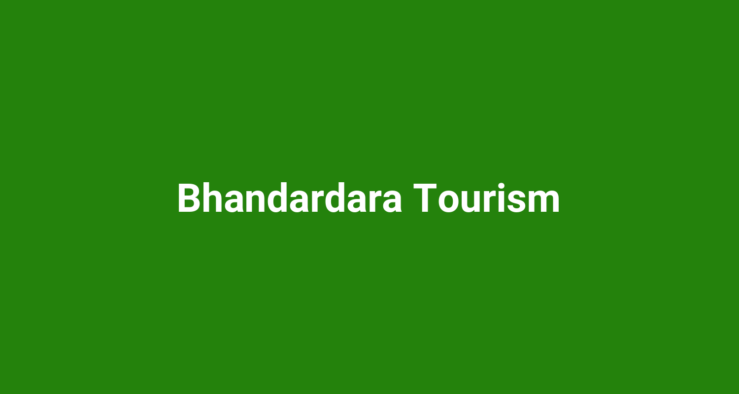 Bhandardara Tourism