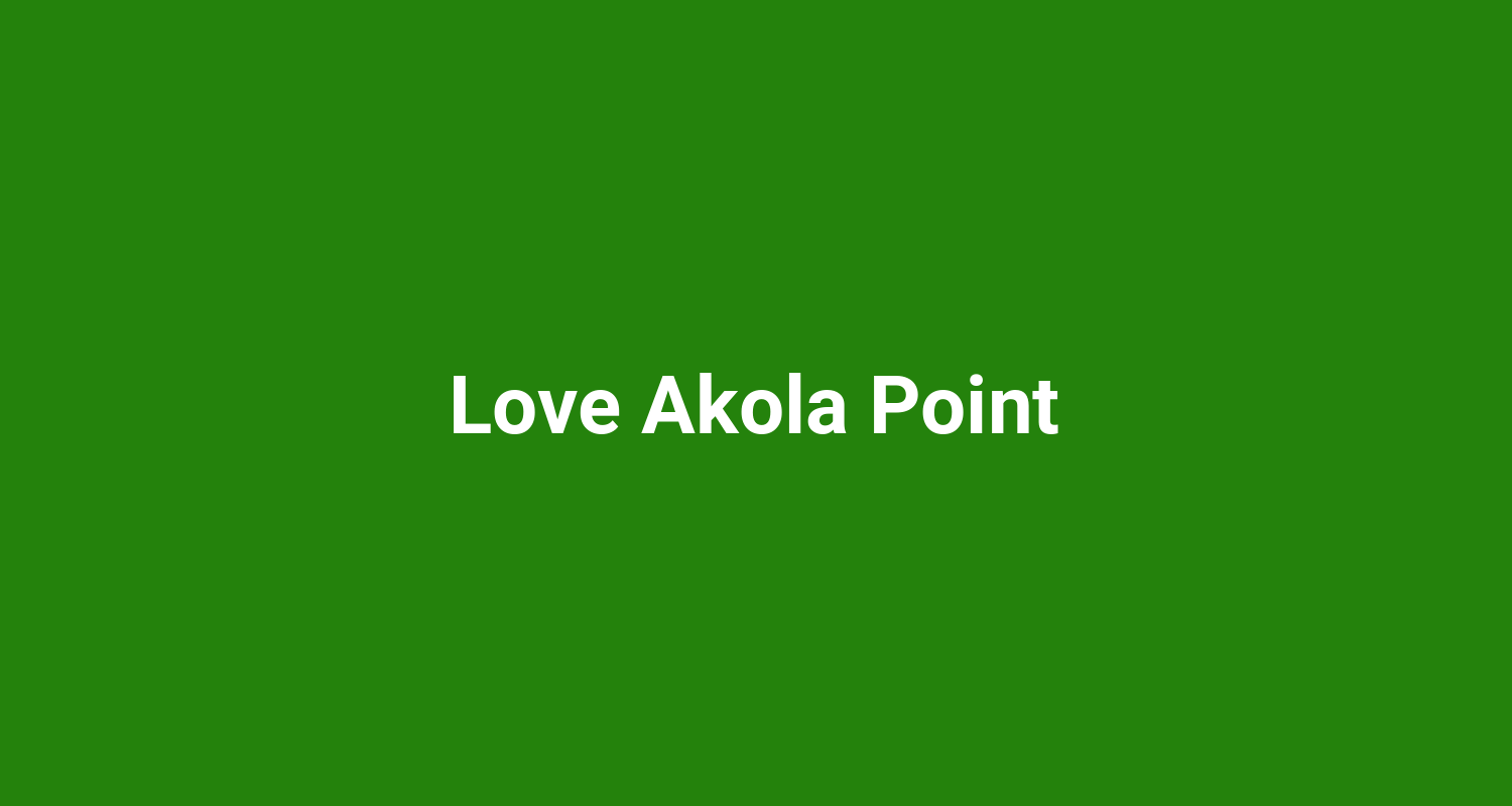 Love Akola Point