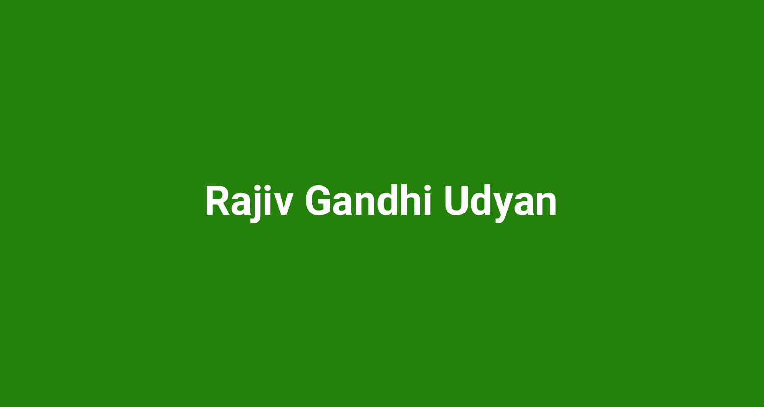 Rajiv Gandhi Udyan