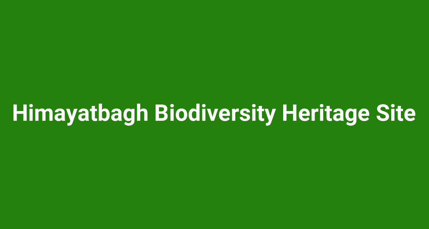 Himayatbagh Biodiversity Heritage Site