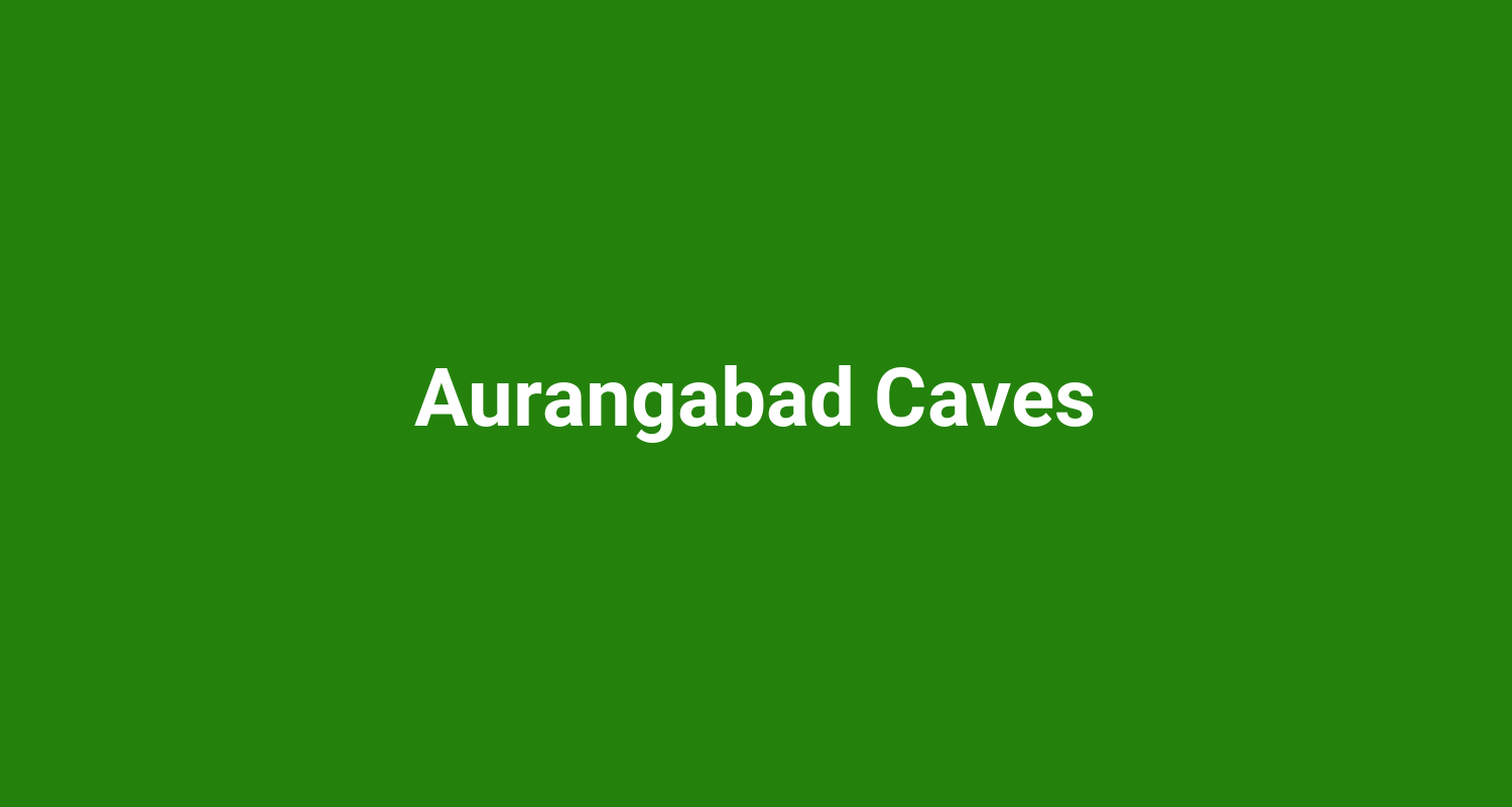 Aurangabad Caves