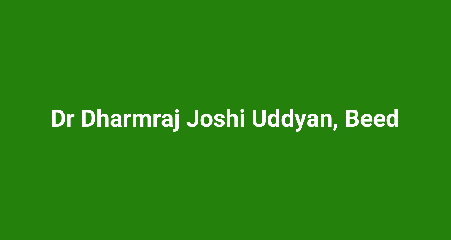 Dr Dharmraj Joshi Uddyan Beed