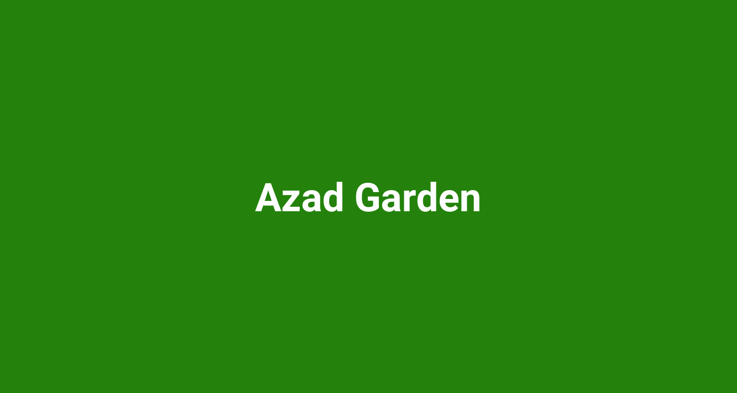 Azad Garden