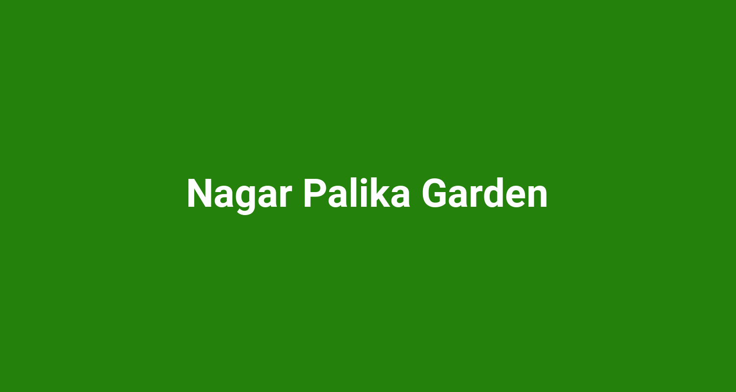 Nagar Palika Garden
