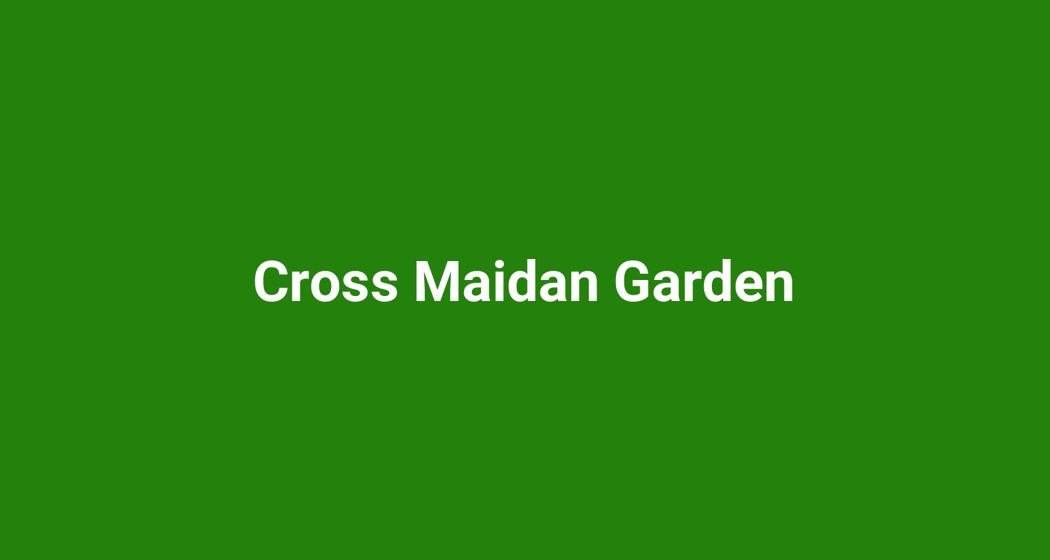 Cross Maidan Garden