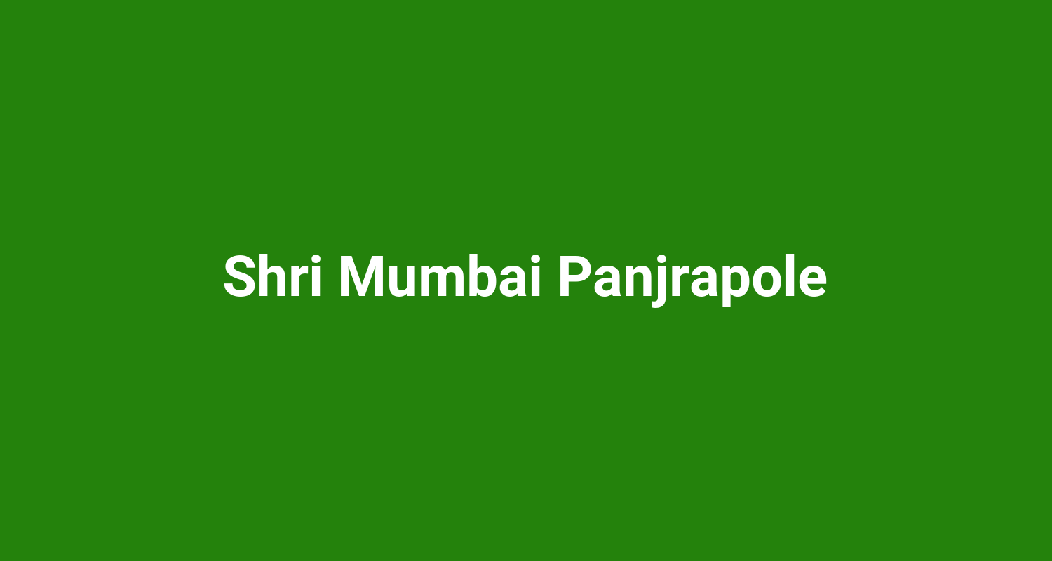 Shri Mumbai Panjrapole
