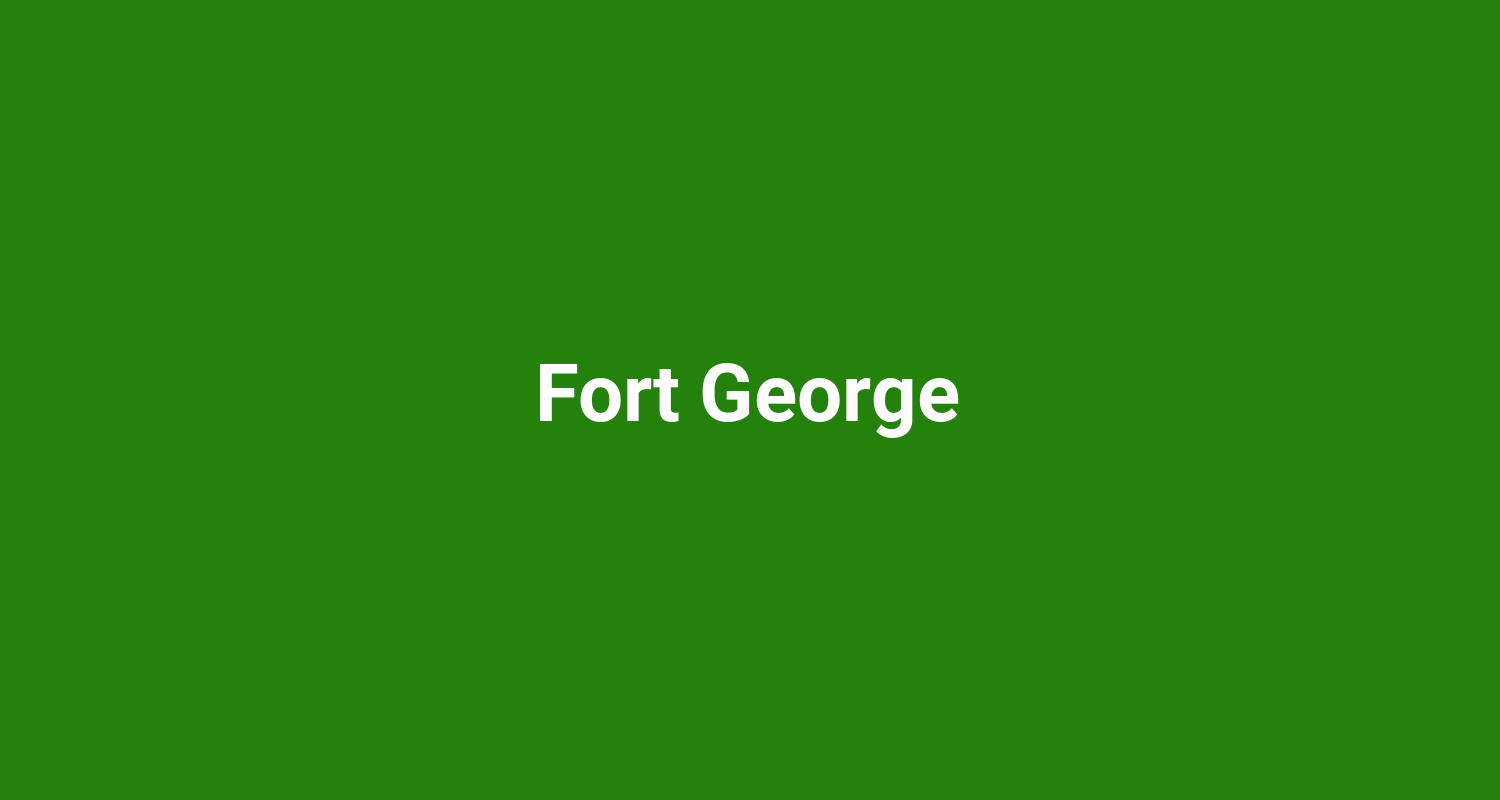 Fort George