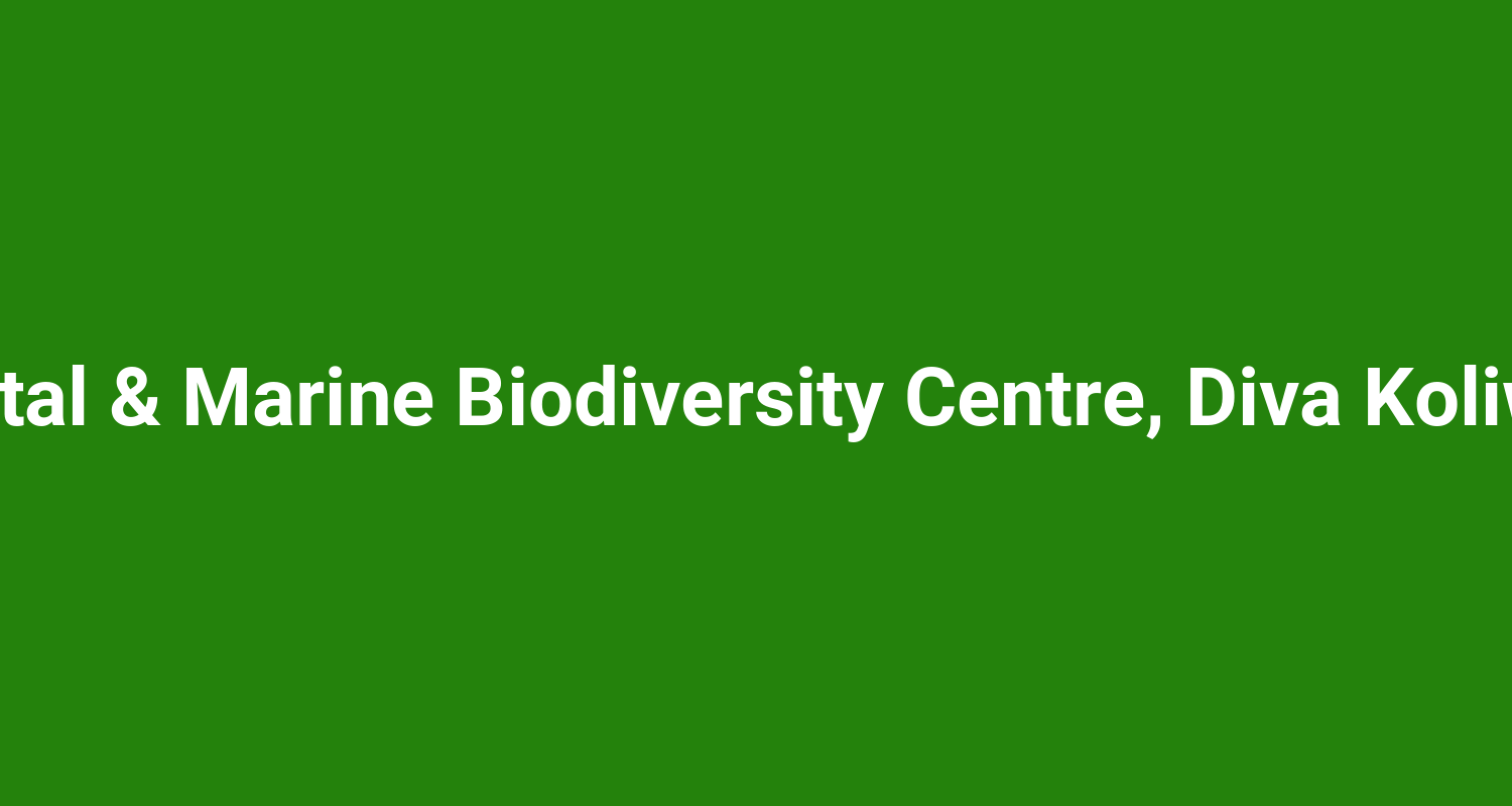 Coastal  Marine Biodiversity Centre Diva Koliwada