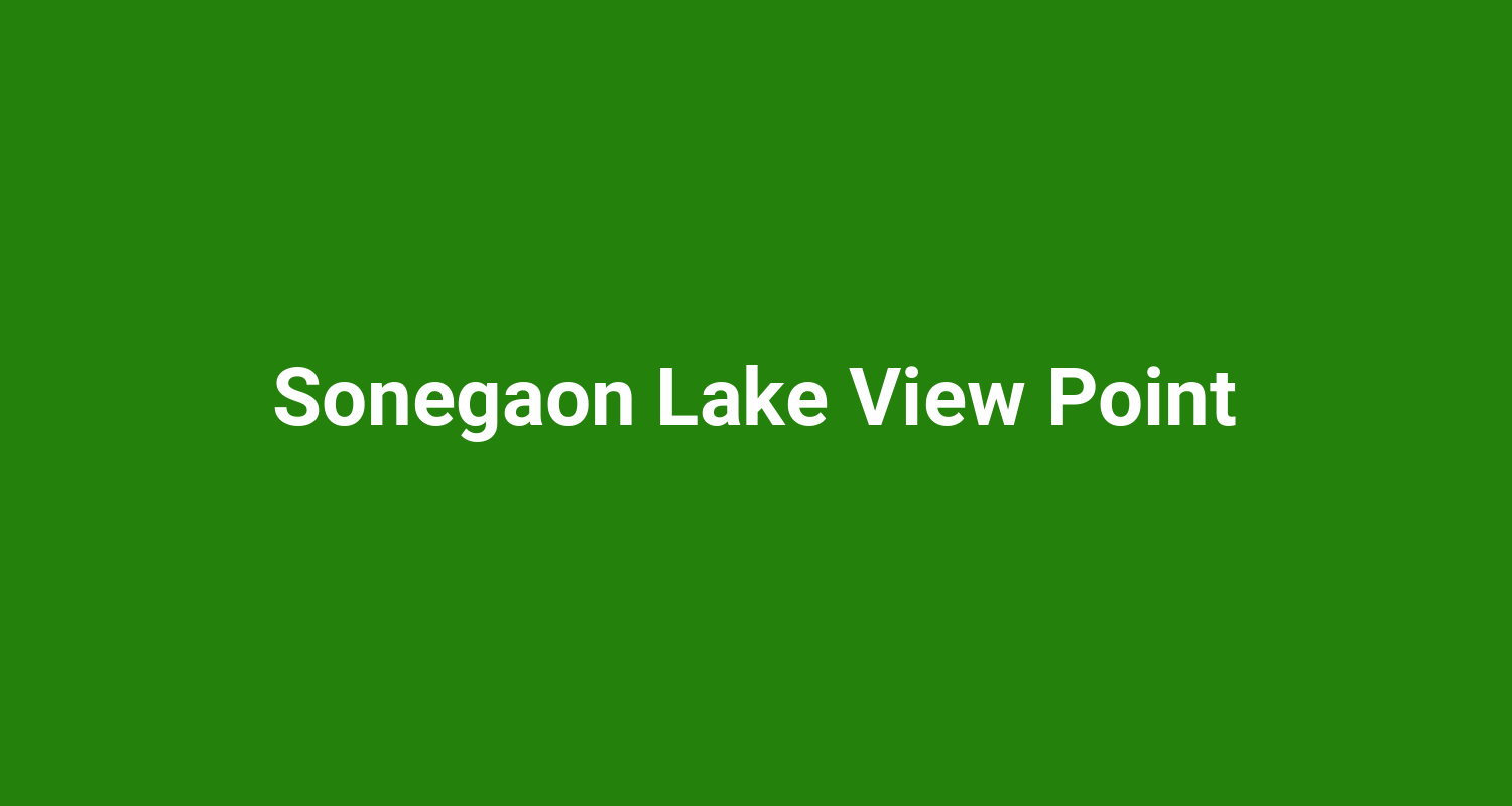Sonegaon Lake View Point