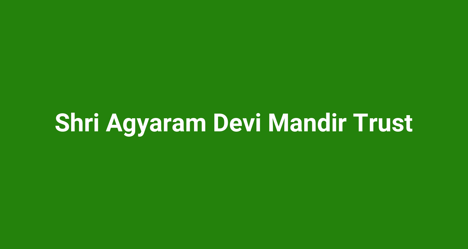 Shri Agyaram Devi Mandir Trust