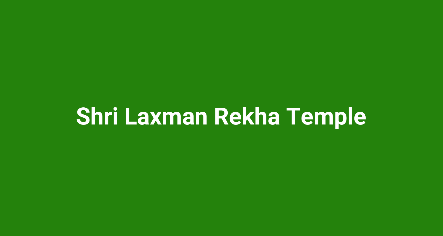 Shri Laxman Rekha Temple