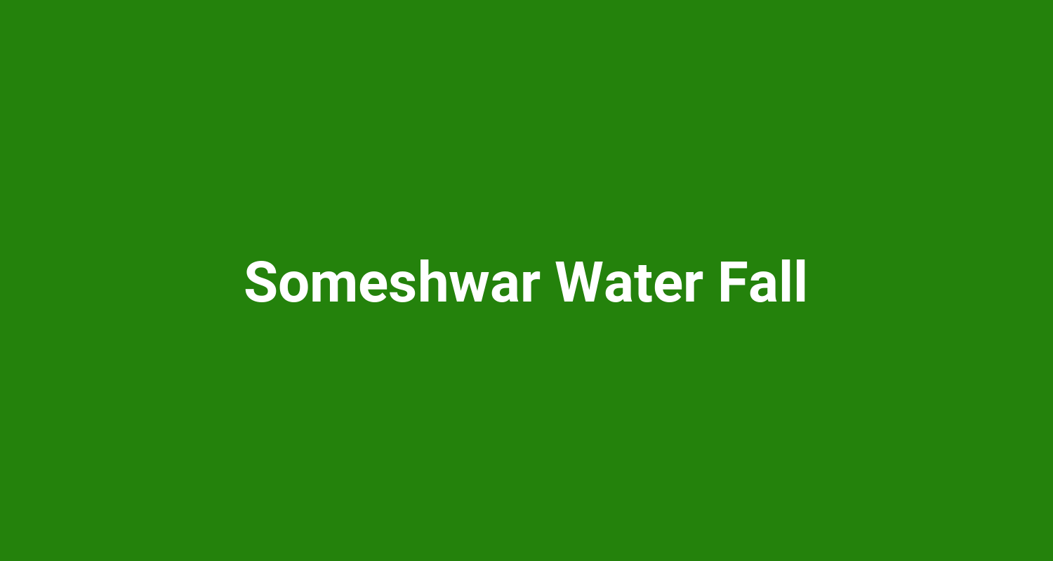 Someshwar Water Fall
