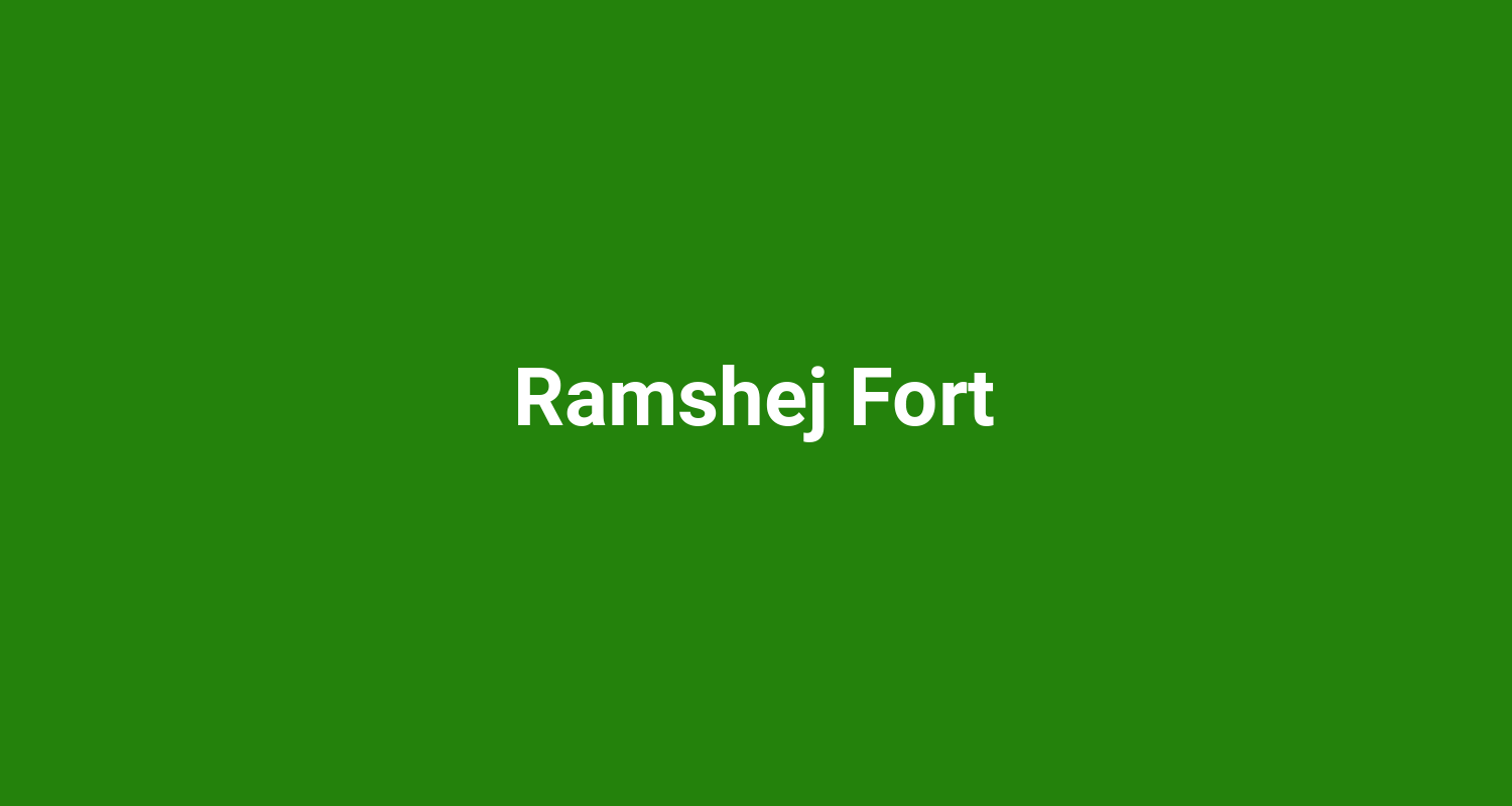 Ramshej Fort