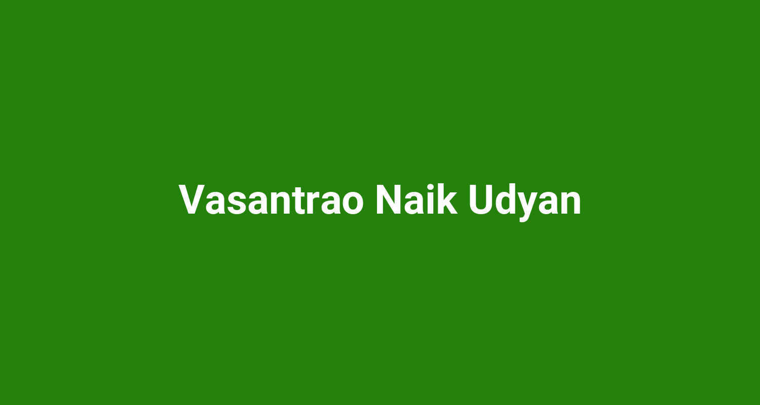 Vasantrao Naik Udyan