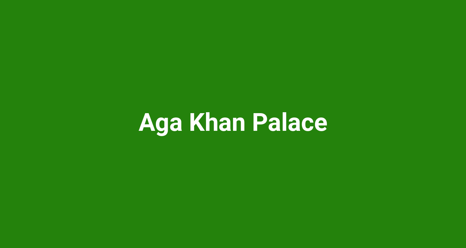 Aga Khan Palace