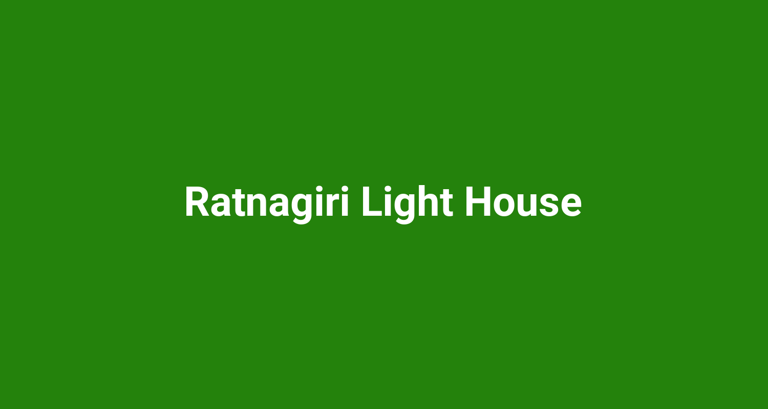 Ratnagiri Light House