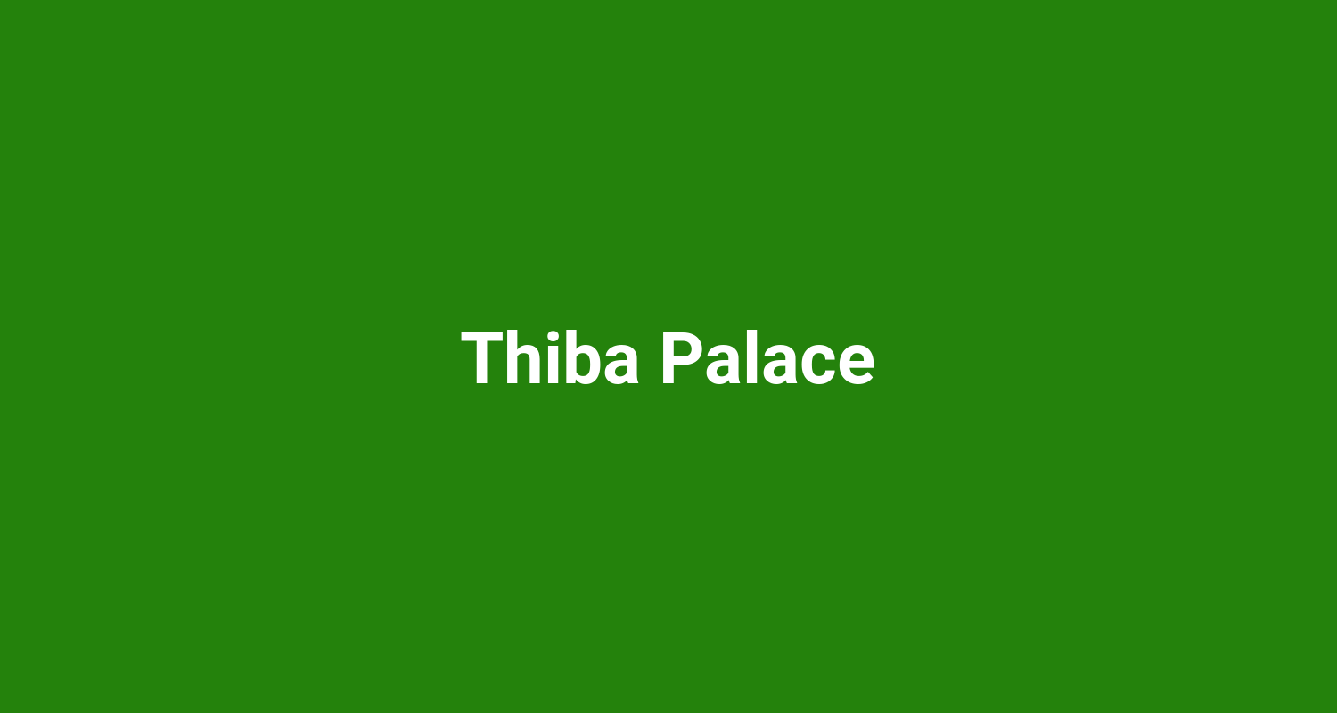 Thiba Palace