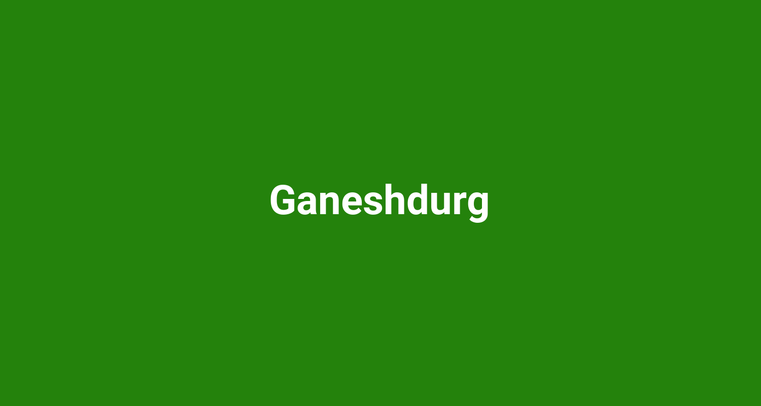 Ganeshdurg