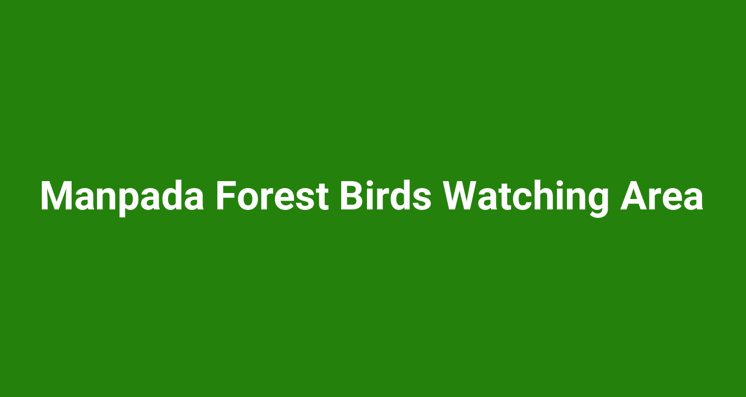 Manpada Forest Birds Watching Area