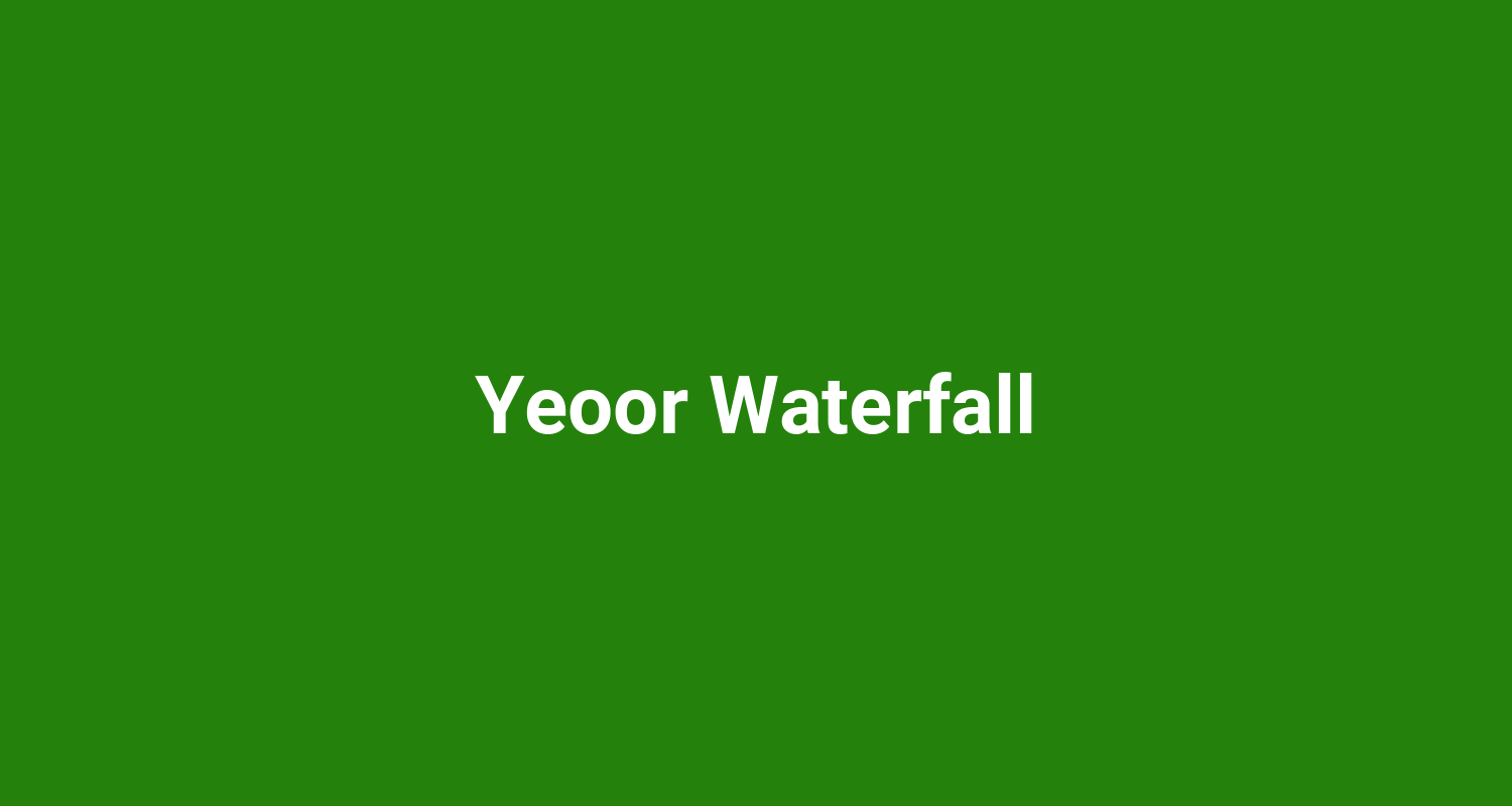 Yeoor Waterfall