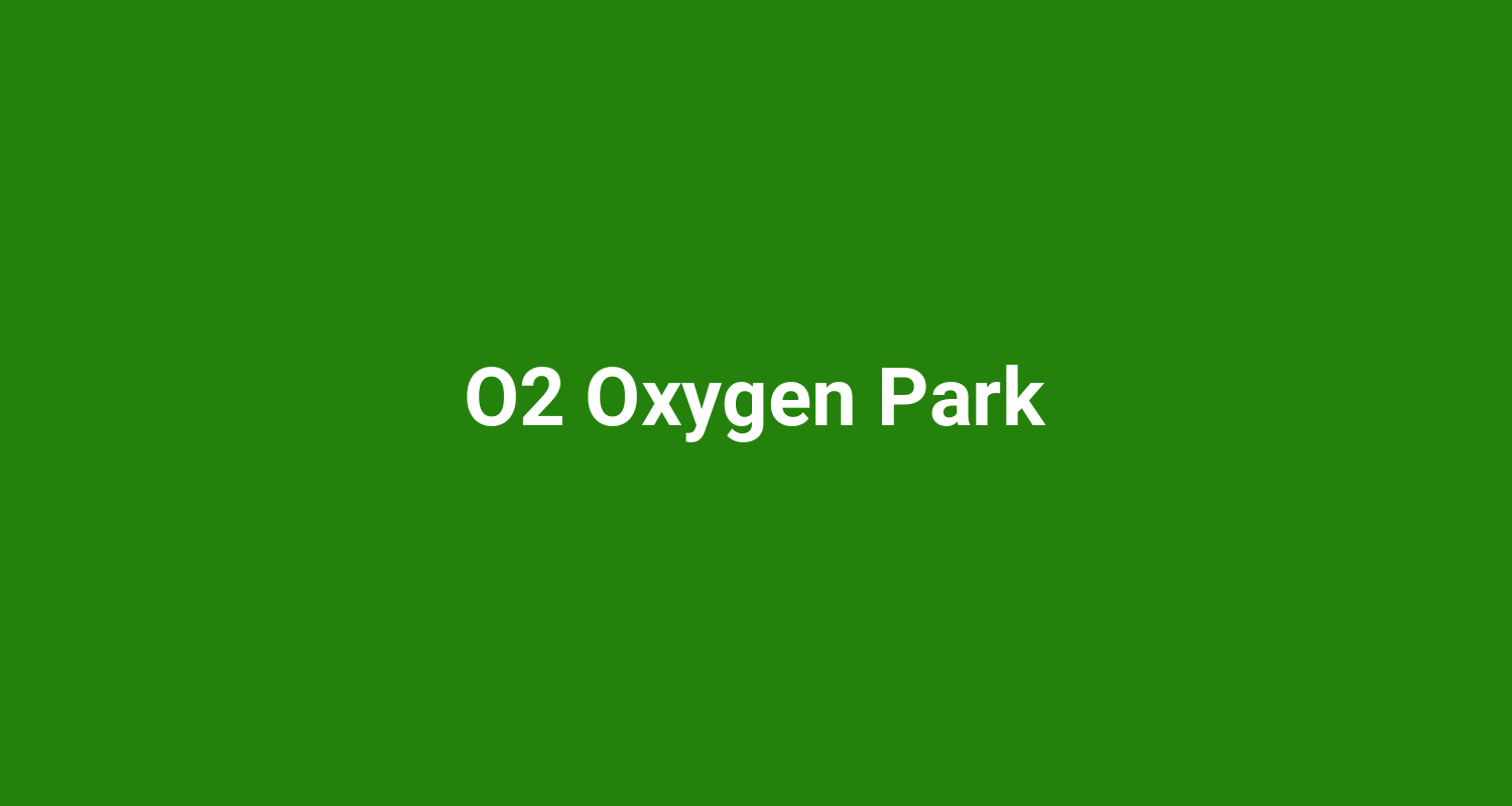 O2 Oxygen Park