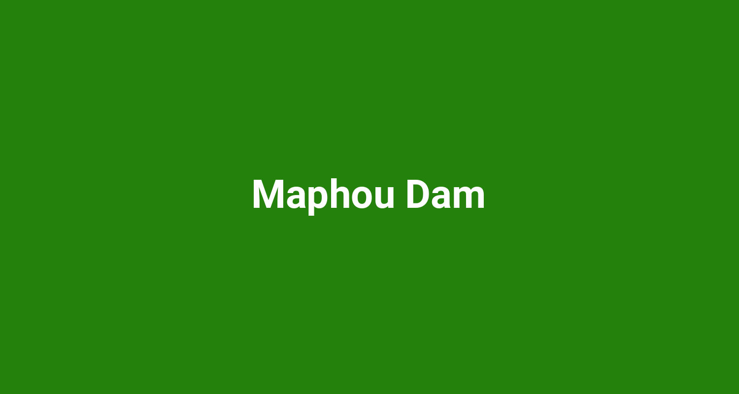 Maphou Dam