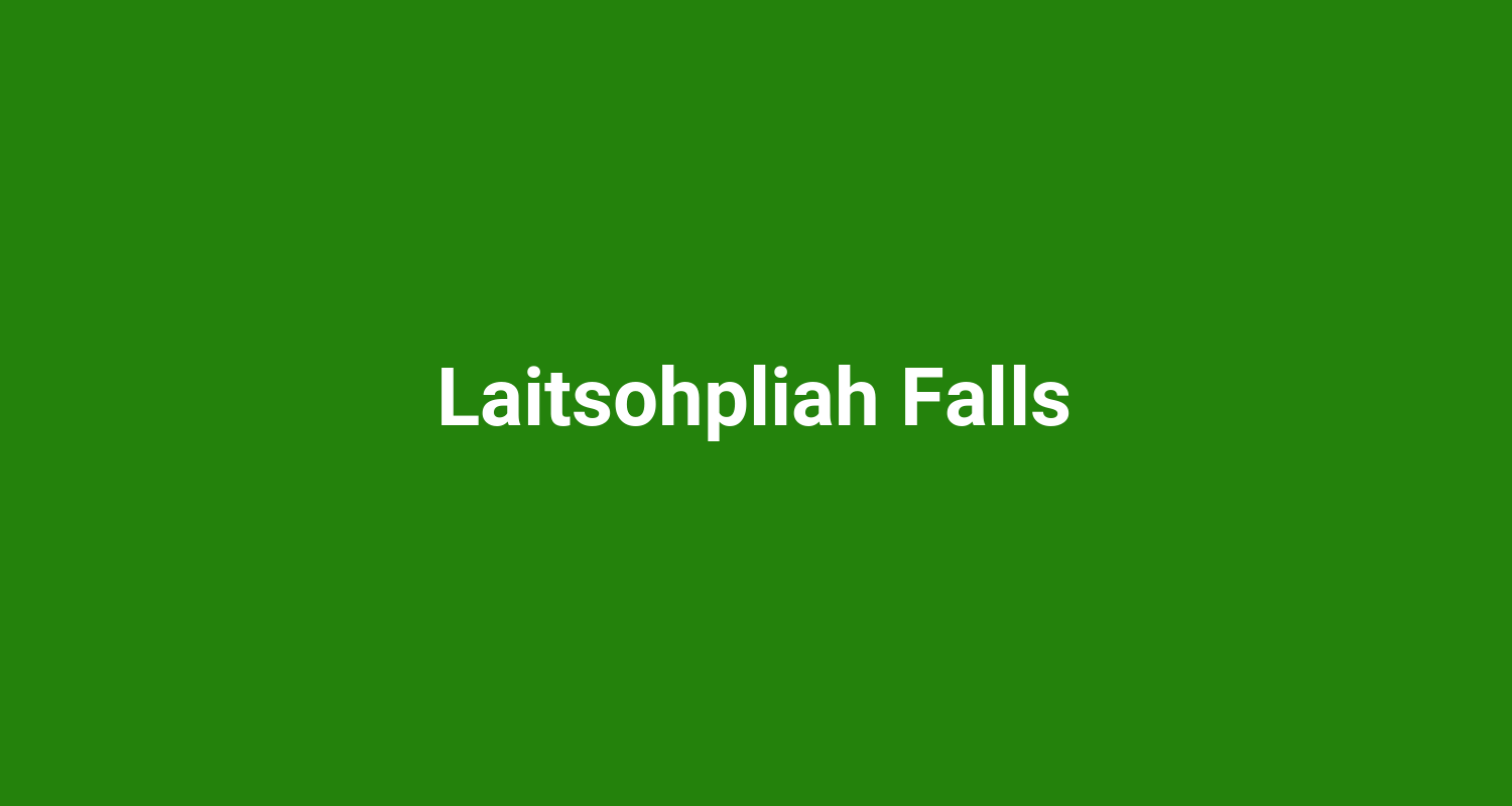 Laitsohpliah Falls