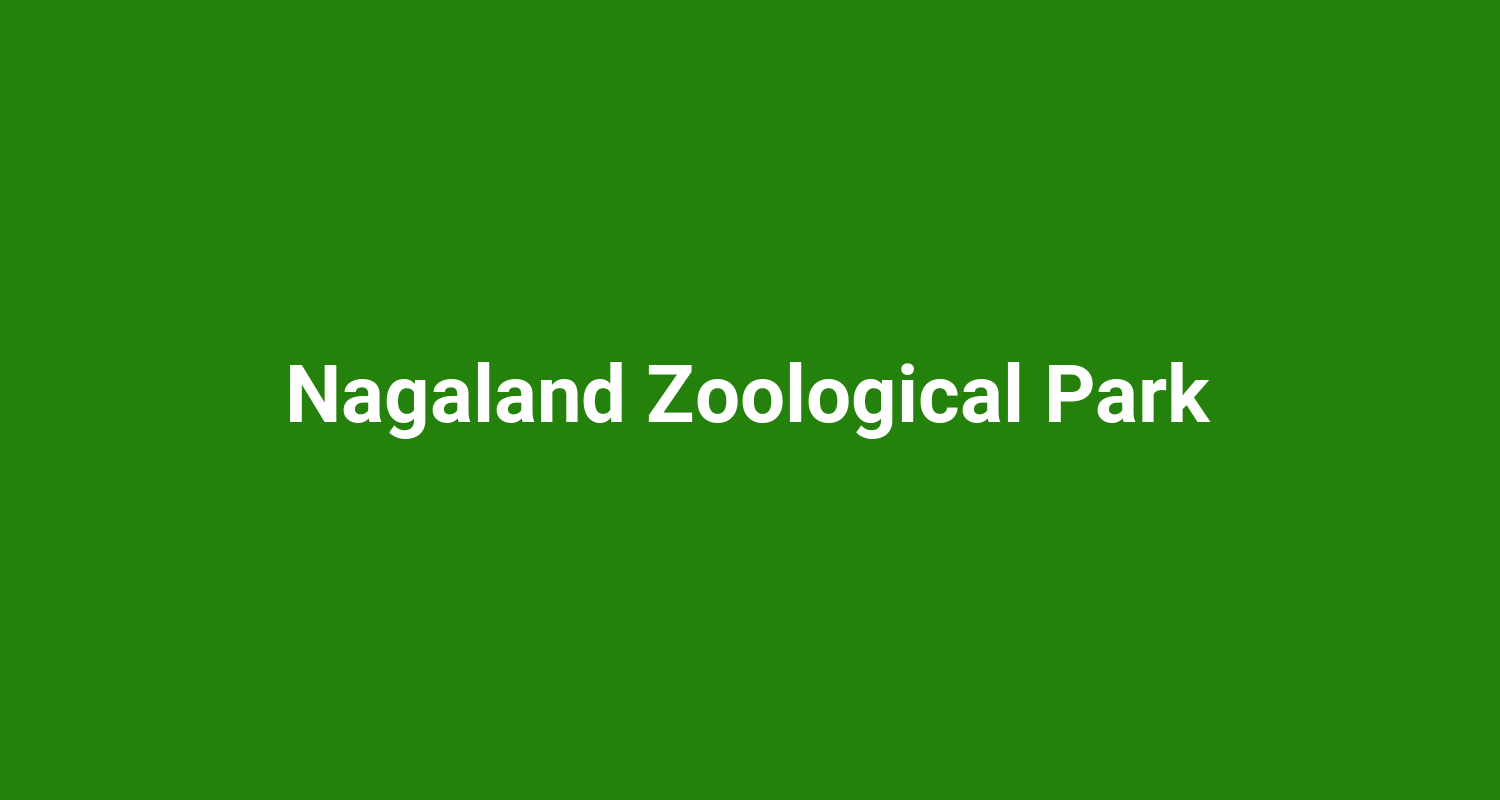 Nagaland Zoological Park