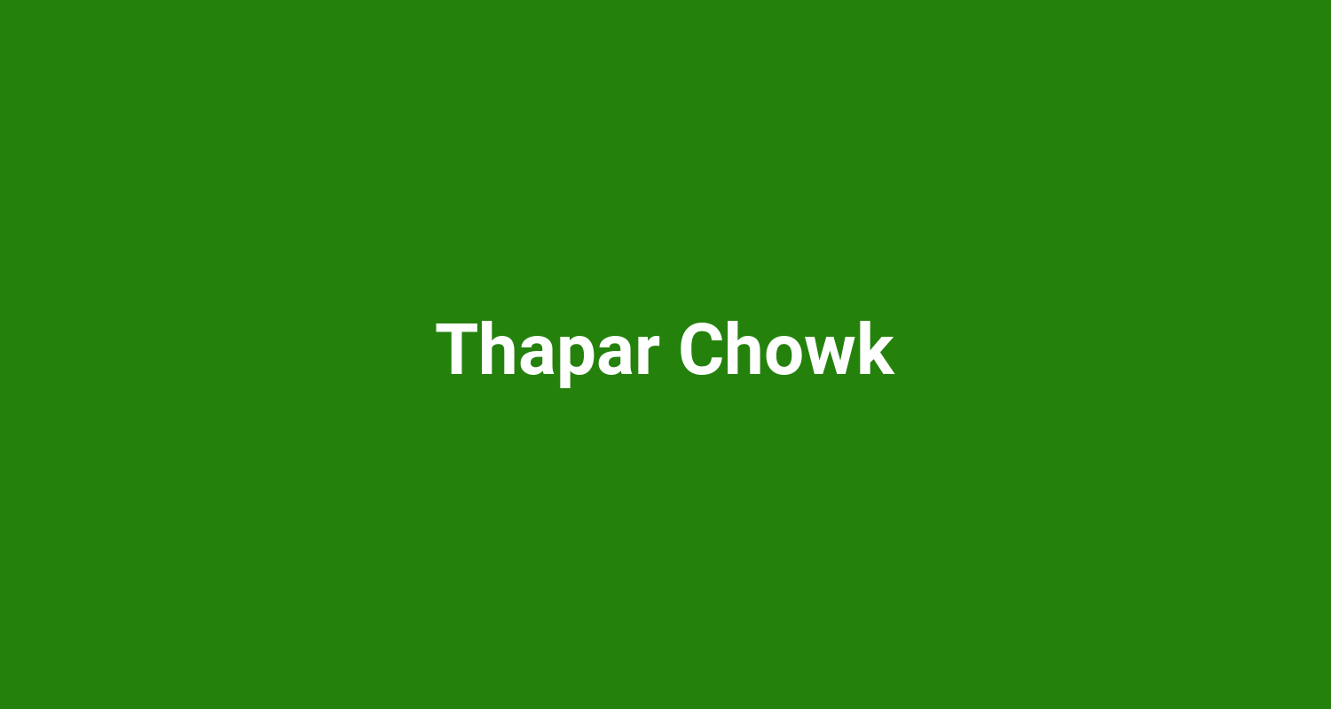 Thapar Chowk