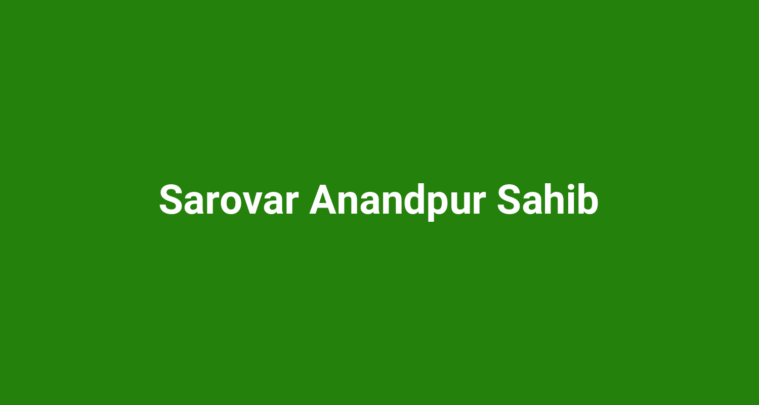 Sarovar Anandpur Sahib