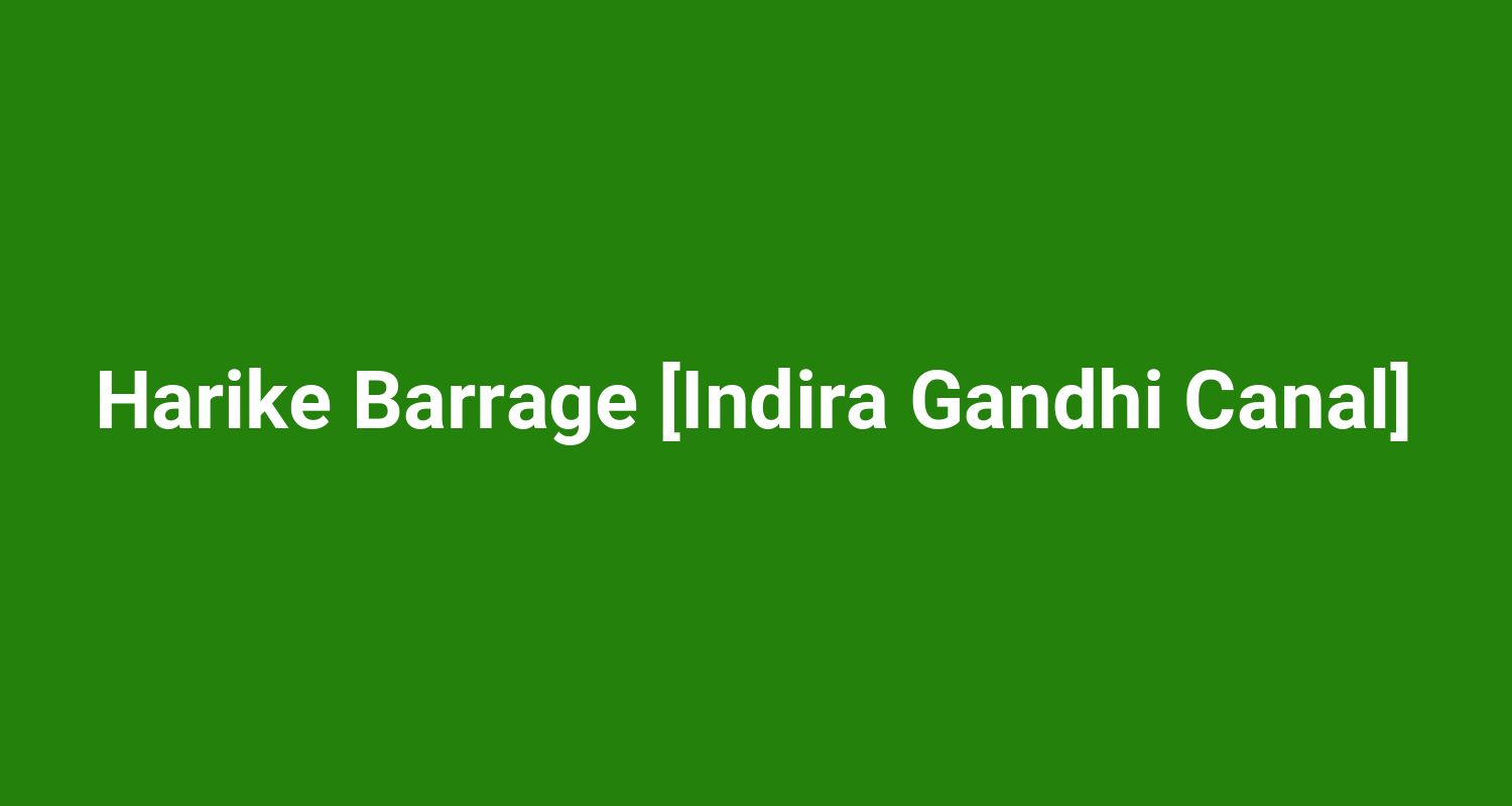 Harike Barrage Indira Gandhi Canal