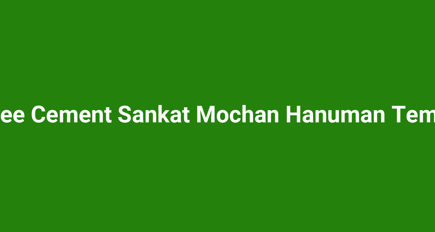 Shree Cement Sankat Mochan Hanuman Temple