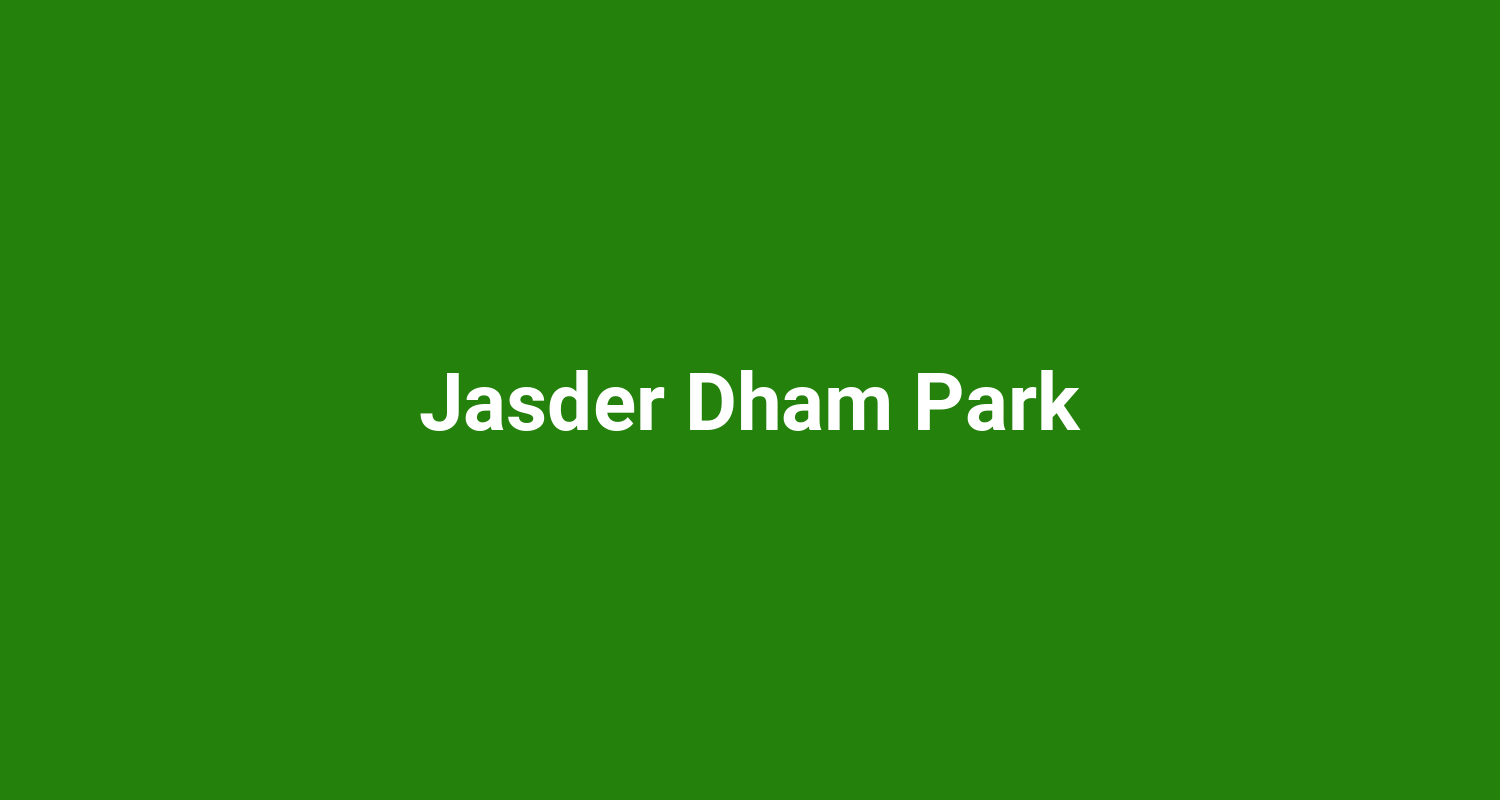 Jasder Dham Park